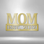 Mom Monogram Personalized Steel SignCustomly Gifts
