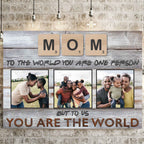 Mom Scrabble You Are The World Personalized Photo CanvasCustomly Gifts