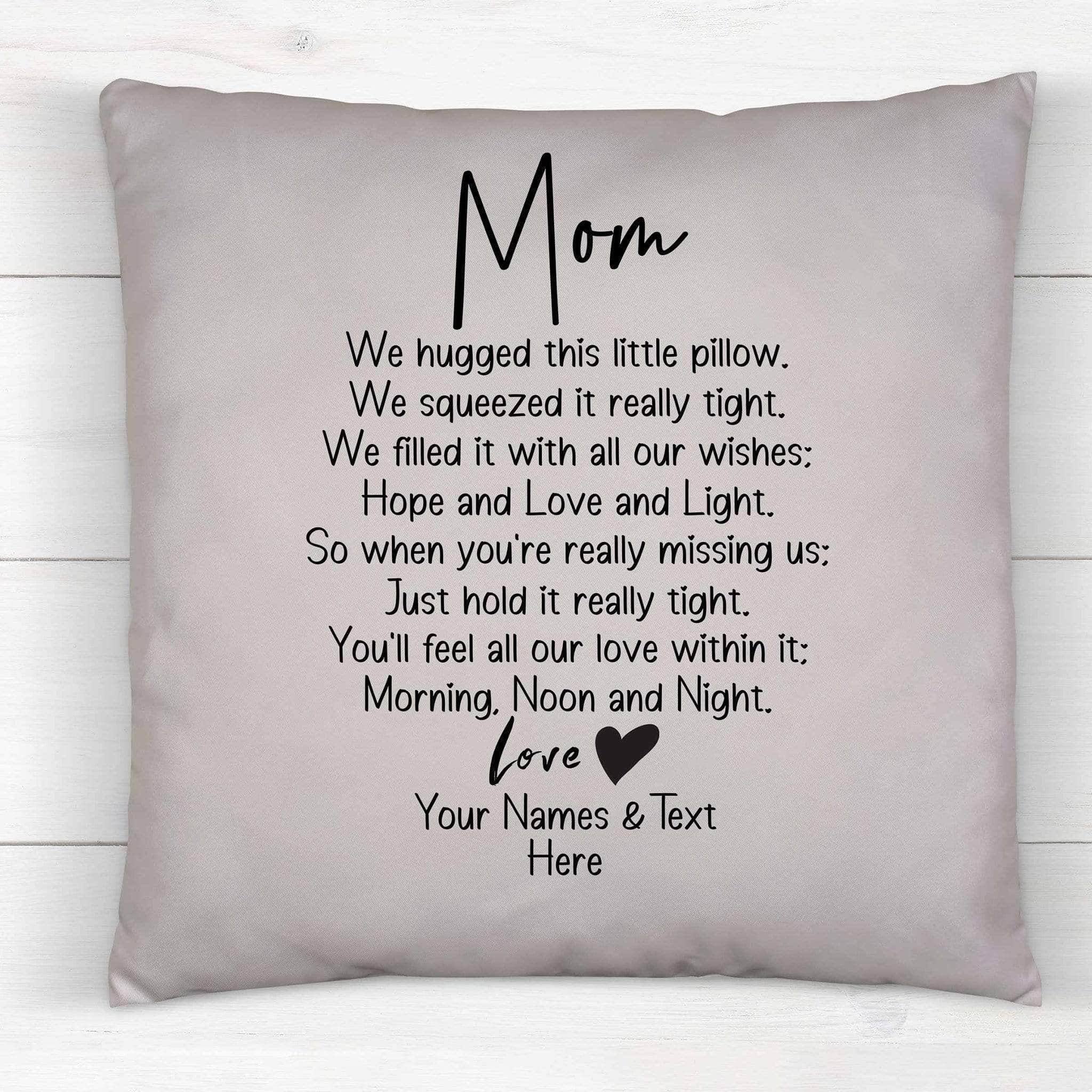 Mom We Hugged This Little Pillow Poem v2 Personalized Throw PillowCustomly Gifts