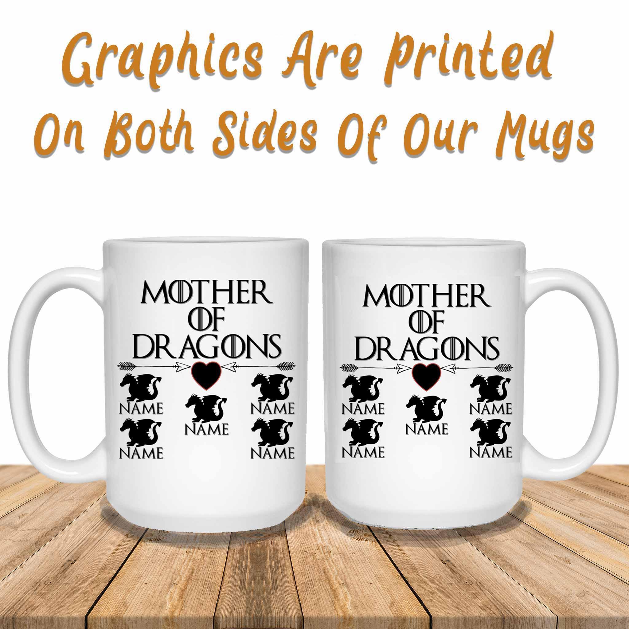 Mother Of Dragons Custom Personalized Coffee MugCustomly Gifts