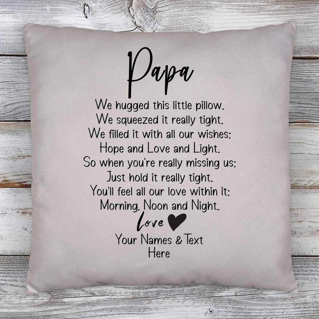 Papa We Hugged This Little Pillow Poem v2 Personalized Throw PillowCustomly Gifts