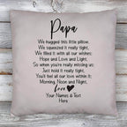 Papa We Hugged This Little Pillow Poem v2 Personalized Throw PillowCustomly Gifts