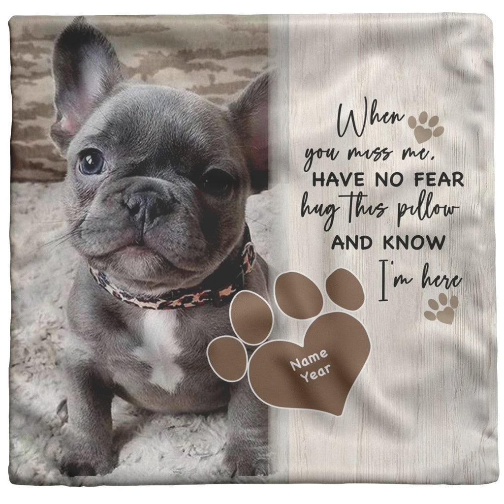 Personalized Pet Memorial Pillow - When You Miss Me Photo Pillow GiftCustomly Gifts