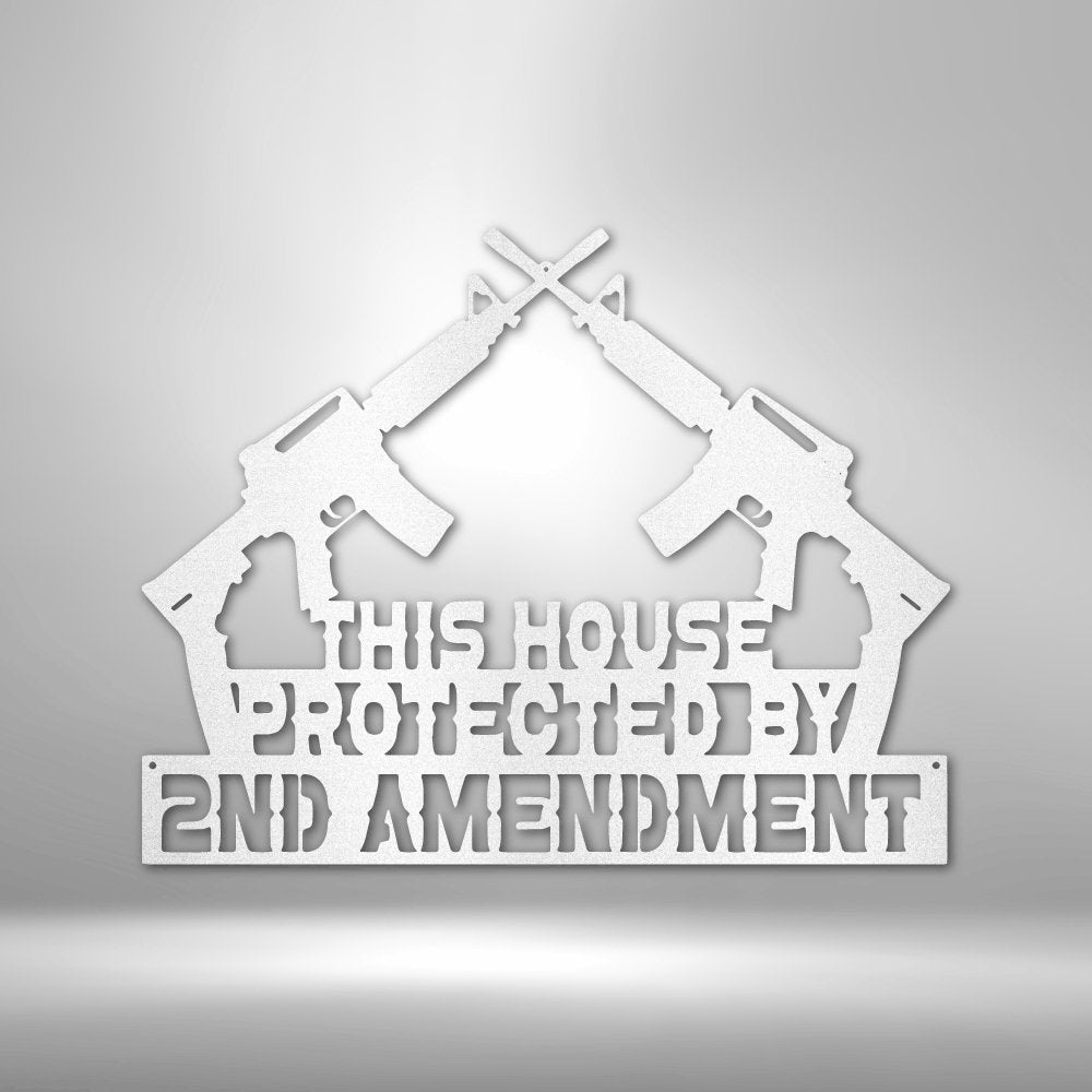 Protected by 2nd Amendment - Steel SignCustomly Gifts
