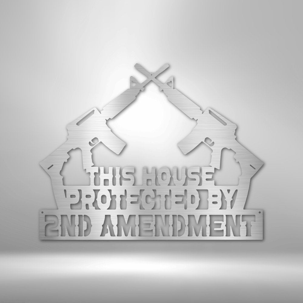 Protected by 2nd Amendment - Steel SignCustomly Gifts