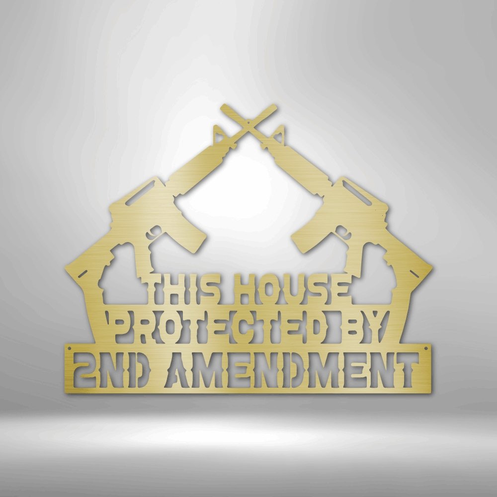 Protected by 2nd Amendment - Steel SignCustomly Gifts