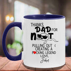 Thanks Dad For Not Pulling Out Personalized Coffee MugCustomly Gifts