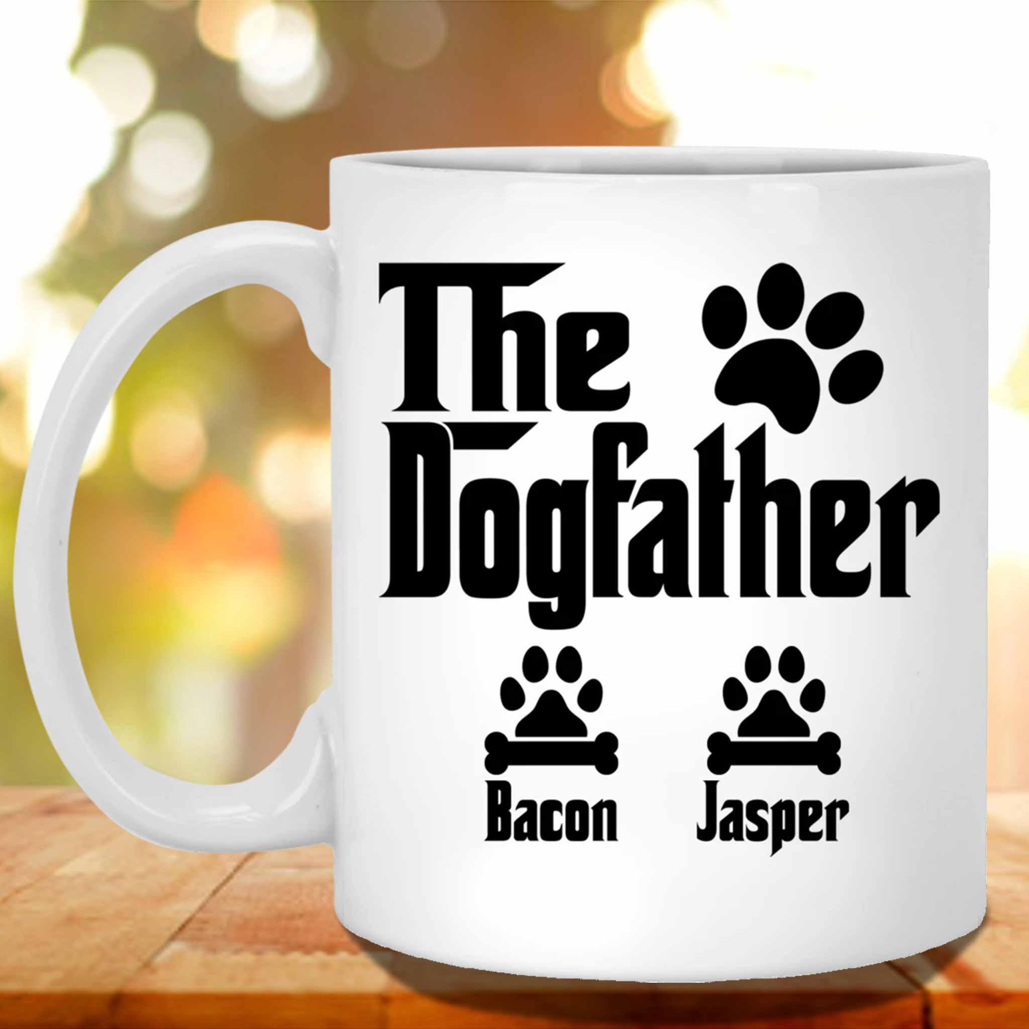 The Dogfather Custom Personalized Coffee MugCustomly Gifts