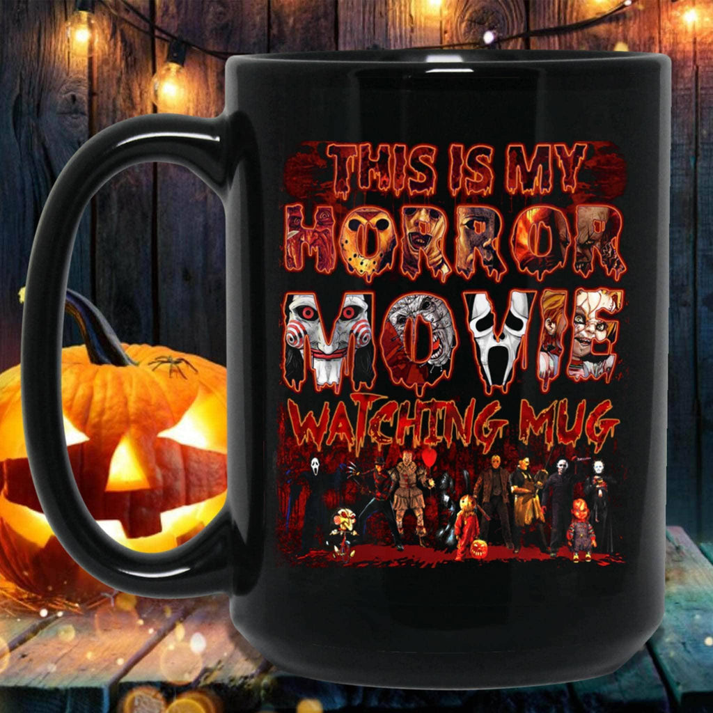 This Is My Horror Movie Watching Mug Halloween Black Coffee MugsCustomly Gifts