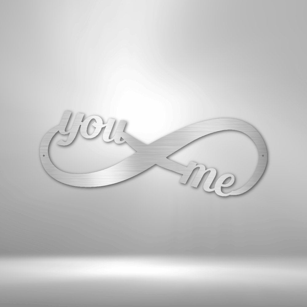 You and Me Infinity - Steel SignCustomly Gifts