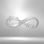 You and Me Infinity - Steel SignCustomly Gifts
